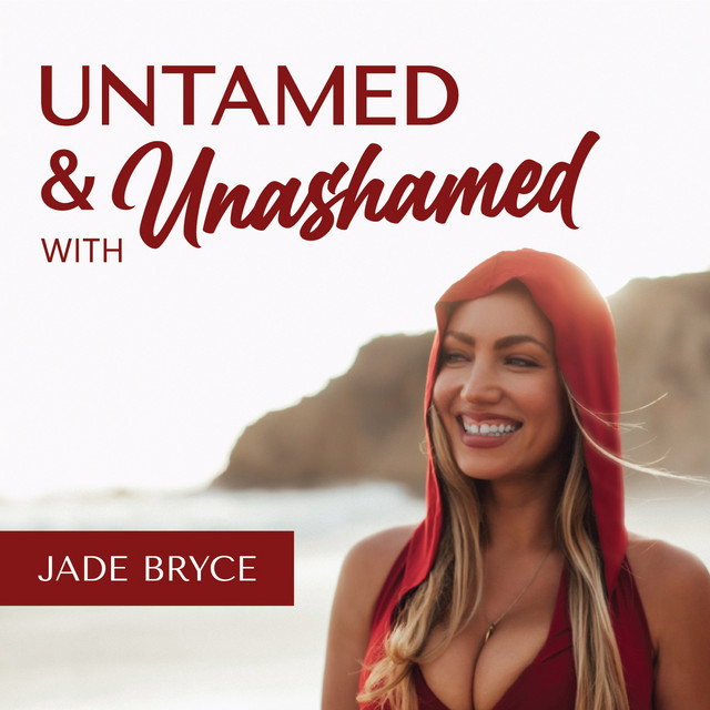 Untamed & Unashamed Podcast on Spotify