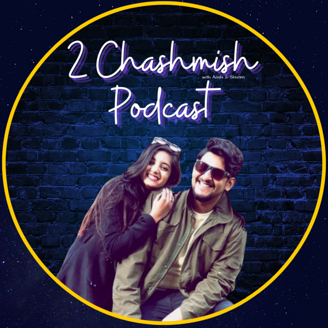 2 Chashmish Podcast | Podcast on Spotify