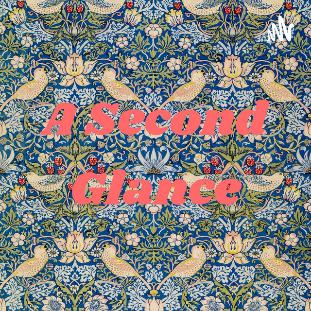 A Second Glance | Podcast on Spotify