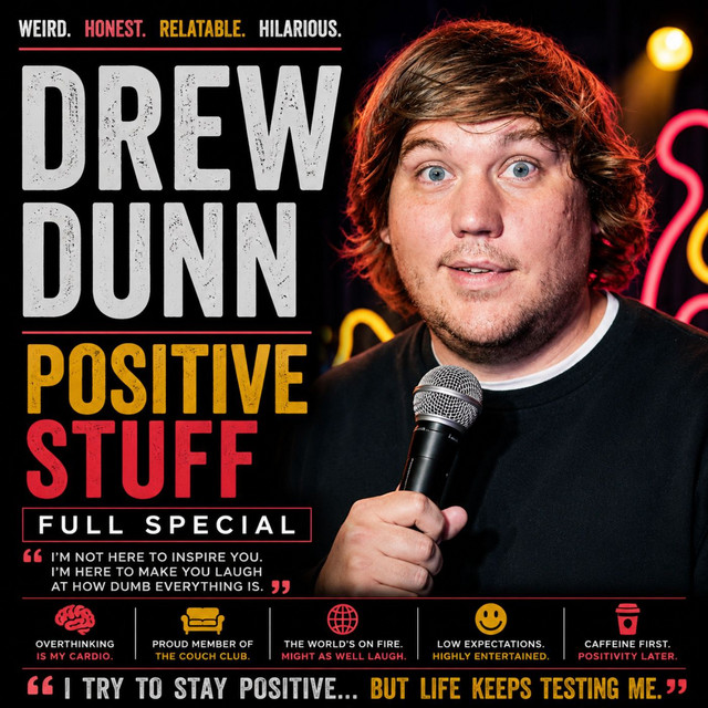 Drew Dunn - Positive Stuff Full Special (Stand-up Comedy)