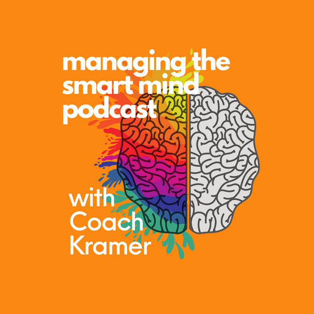 Managing the Smart Mind | Podcast on Spotify