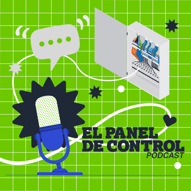 EL PANEL DE CONTROL | Podcast on Spotify