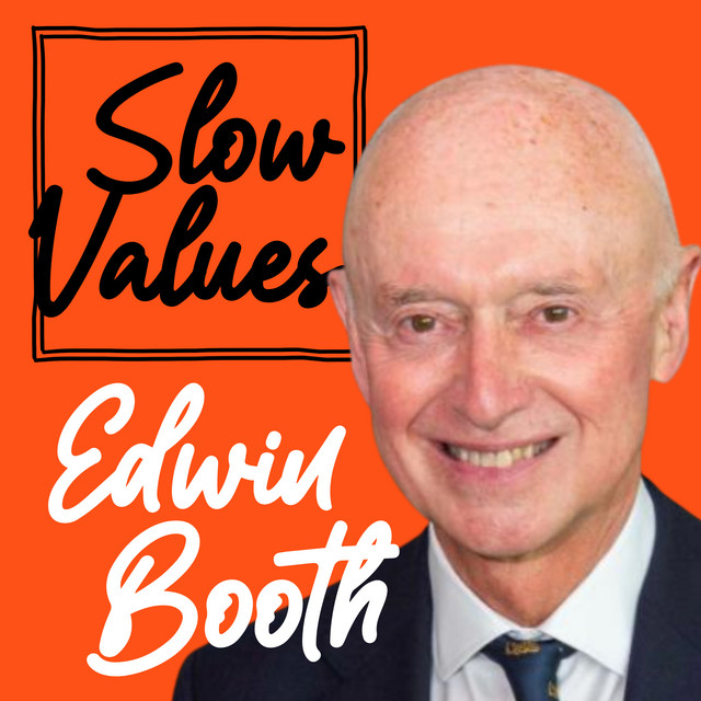 Edwin Booth CBE: 5th generation family values