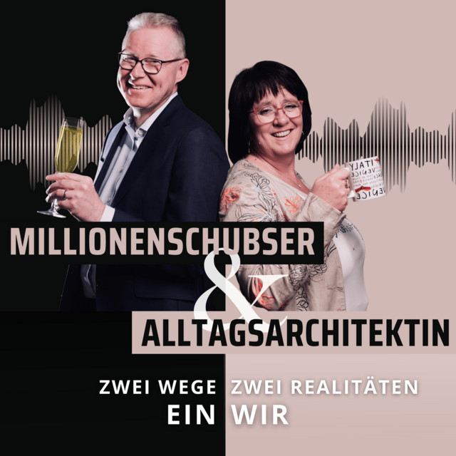 Millionenschubser & Alltagsarchitektin