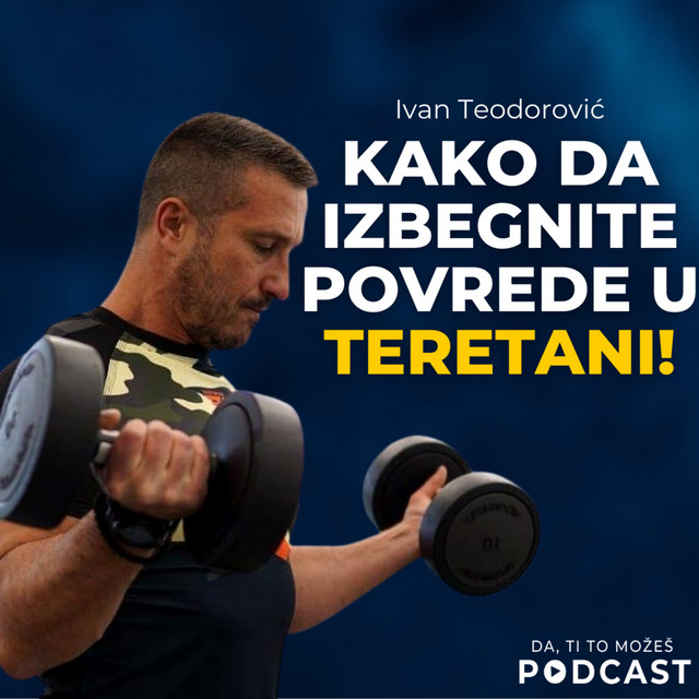 #025: Ivan Teodorović — Prestanite da gubite vreme u teretani! | Ivan Kosogor Podcast