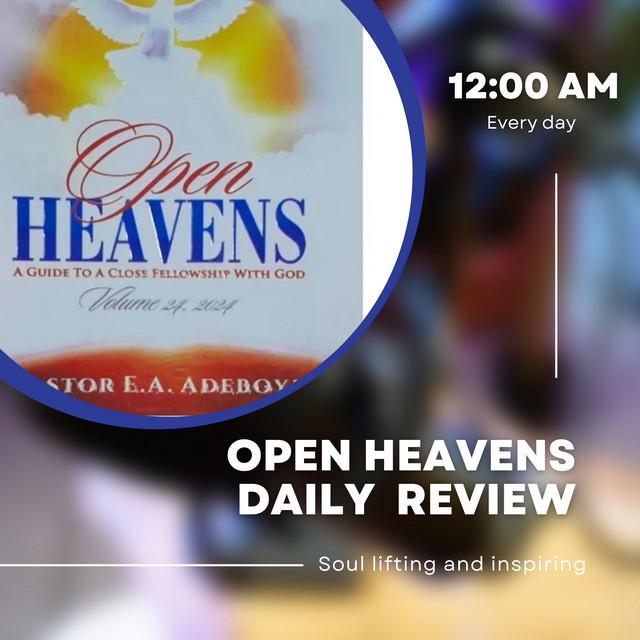 Open Heavens Daily Devotional Review | Podcast on Spotify