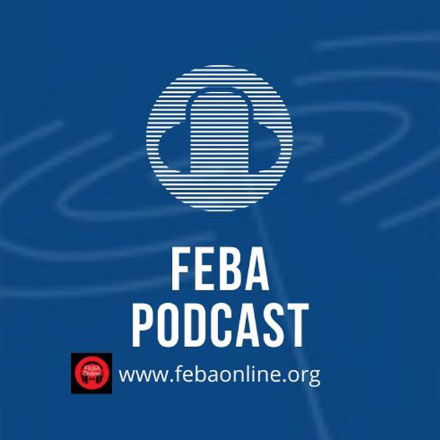 FEBA Podcast | Podcast on Spotify