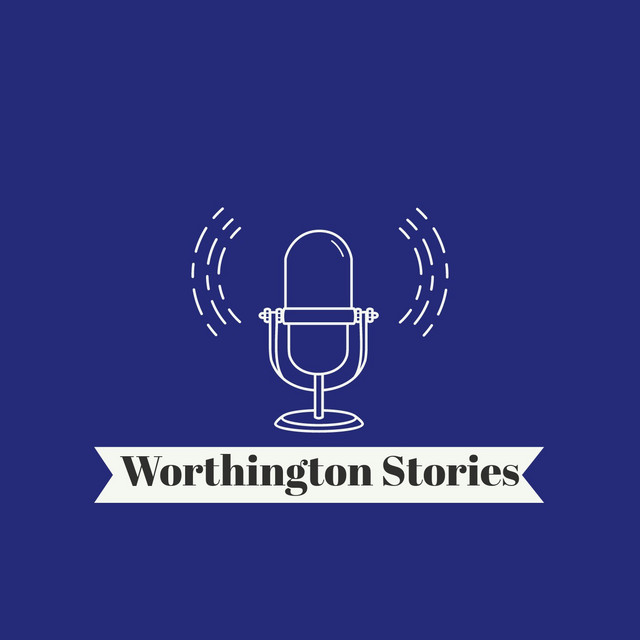 Worthington Stories | Podcast on Spotify