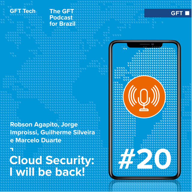 [Tech] Cloud Security: I will be back! - GFT Talks BR | Podcast on Spotify