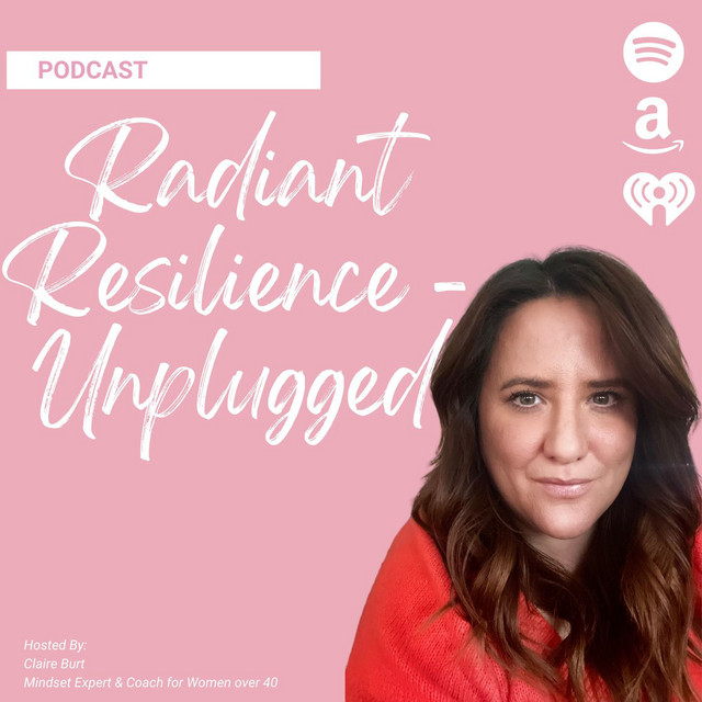 Radiant Resilience - Unplugged | Podcast on Spotify