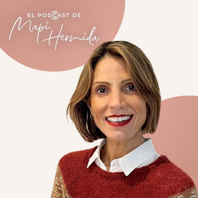 Portada de El podcast de MAPI HERMIDA
