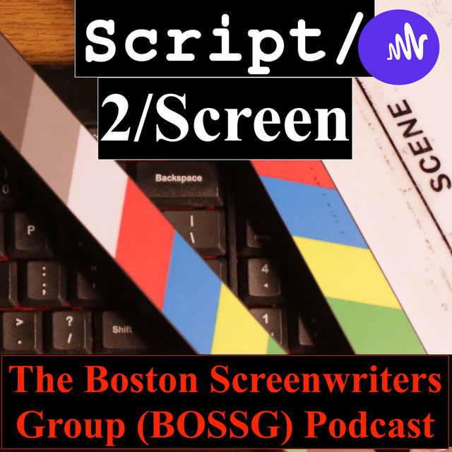 Script/2/Screen: The BOSSG Podcast | Podcast on Spotify