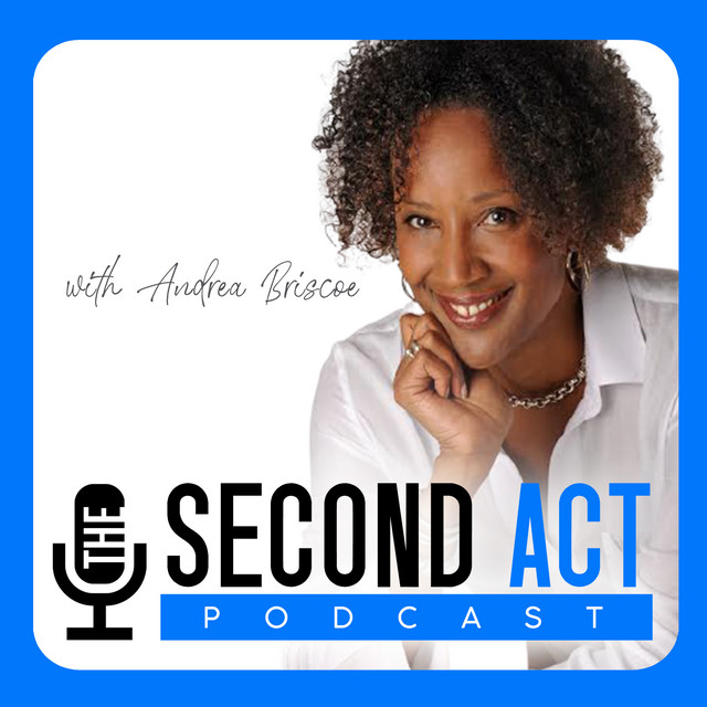 The Second Act Podcast | Podcast on Spotify