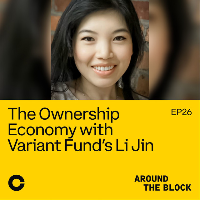 The Ownership Economy with Variant Fund’s Li Jin - Coinbase: Around The ...