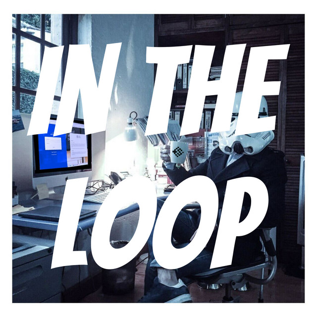 In the Loop | Podcast on Spotify
