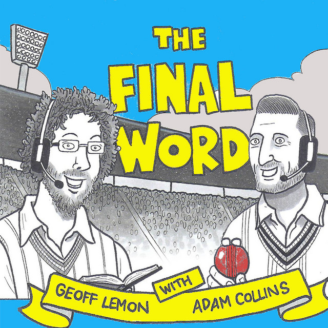 The Final Word Cricket Podcast podcast artwork