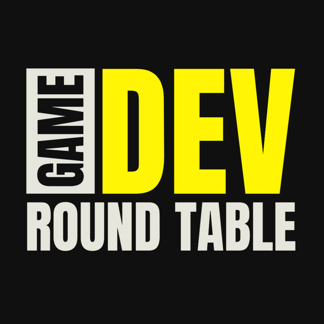 Game Dev Round Table | Podcast on Spotify