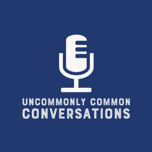 Uncommonly Common Conversations | Podcast on Spotify