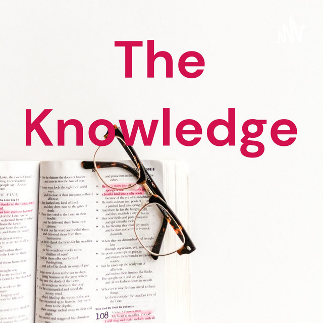 The Knowledge | Podcast on Spotify