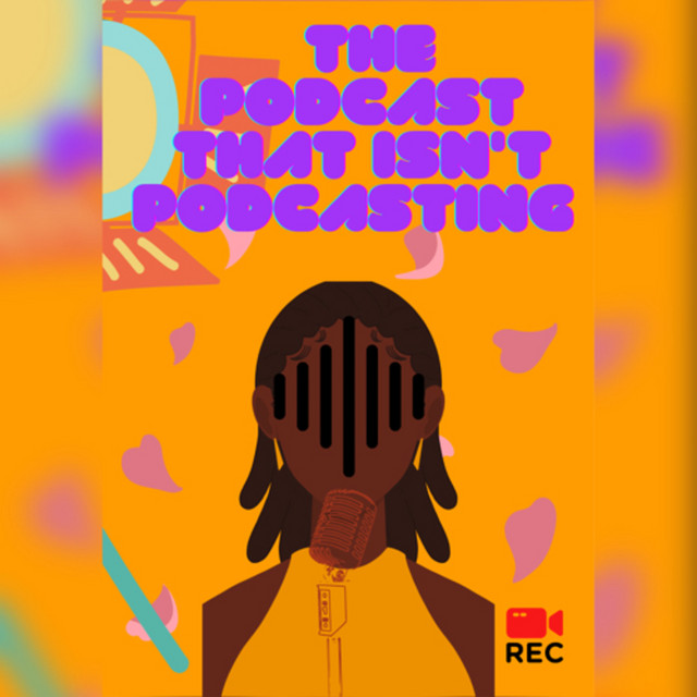 The Podcast that isn’t podcasting | Podcast on Spotify
