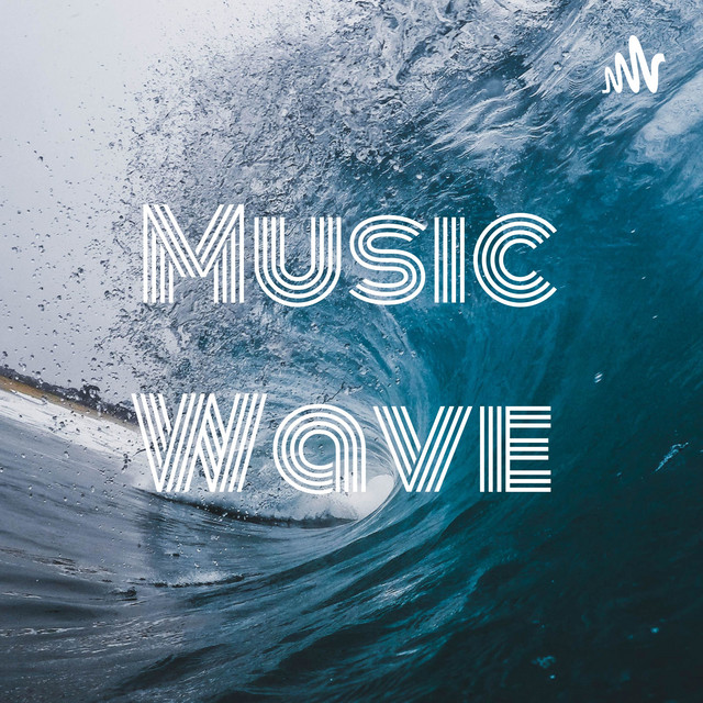 Music Wave | Podcast on Spotify