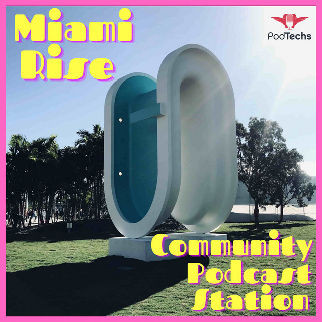 Miami Rise | Podcast on Spotify