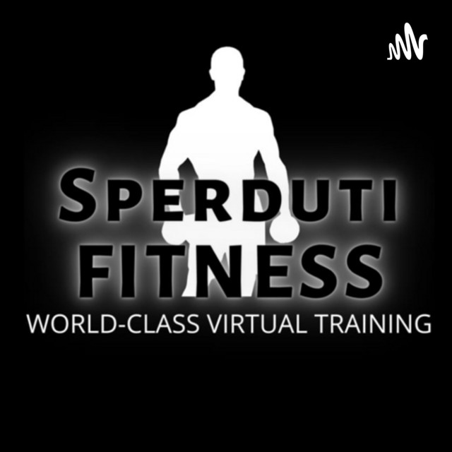 Sperduti fitness podcast on spotify