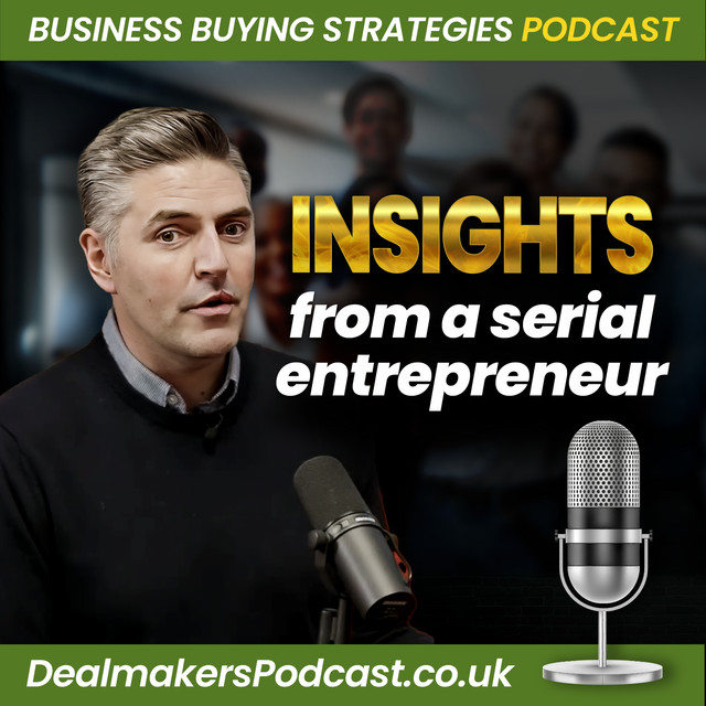Buying and Integrating Seven Businesses: Serial Entrepreneur Lessons