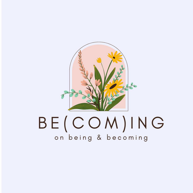BE(COM)ING | Podcast on Spotify