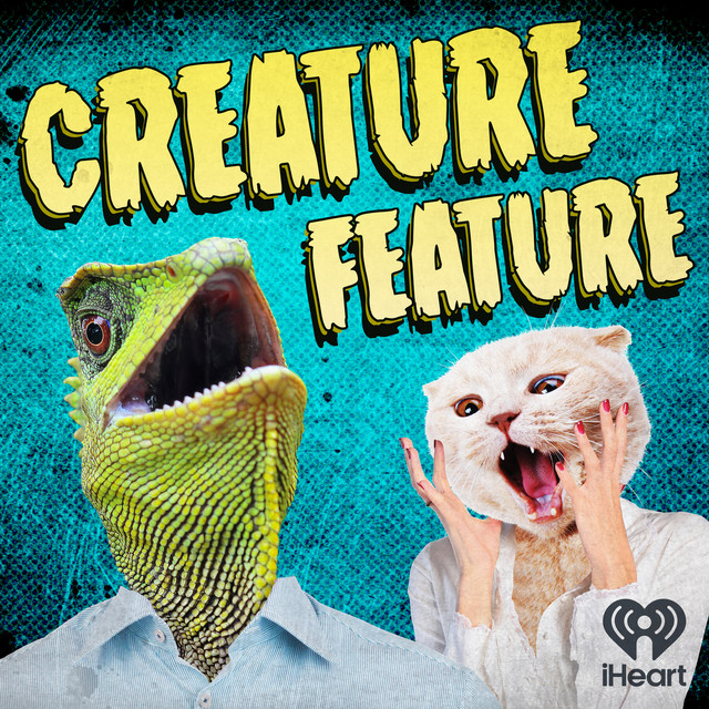 Creature Feature | Podcast on Spotify