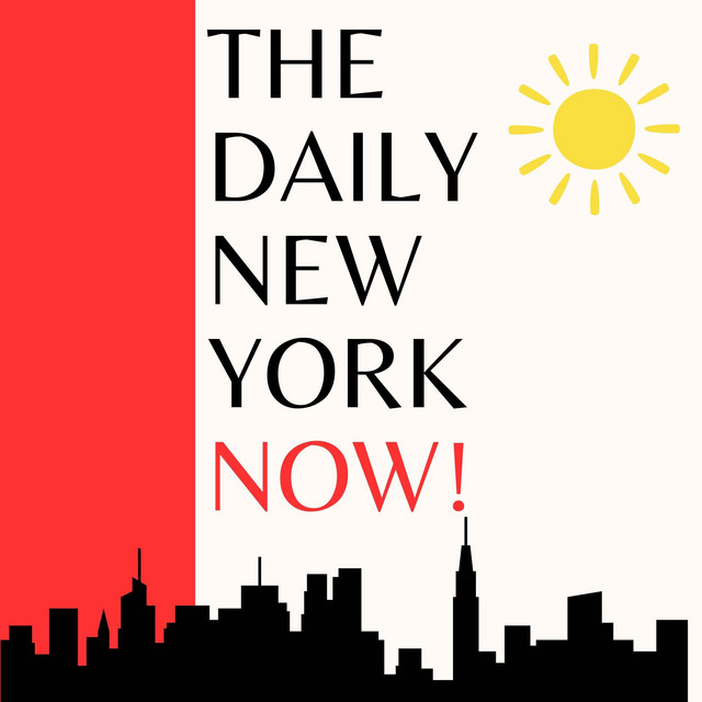 The Daily New York Now! | Podcast on Spotify