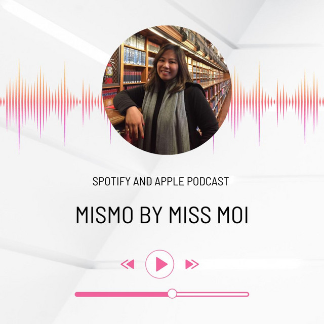 Mismo by Miss Moi | Podcast on Spotify
