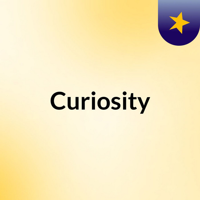 Curiosity | Podcast on Spotify