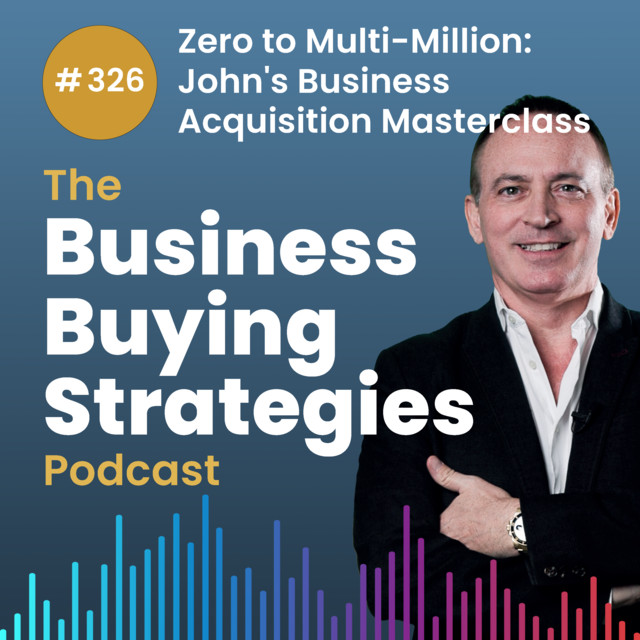 Zero to Multi Million Business Acquisition Masterclass