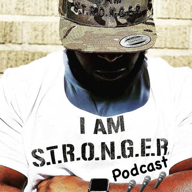 I AM STRONGER | Podcast on Spotify