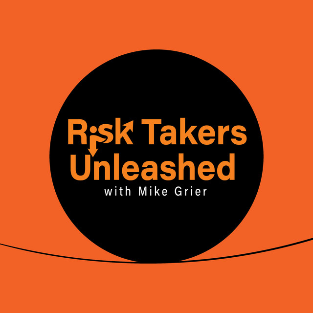 Risk Takers Unleashed | Podcast on Spotify