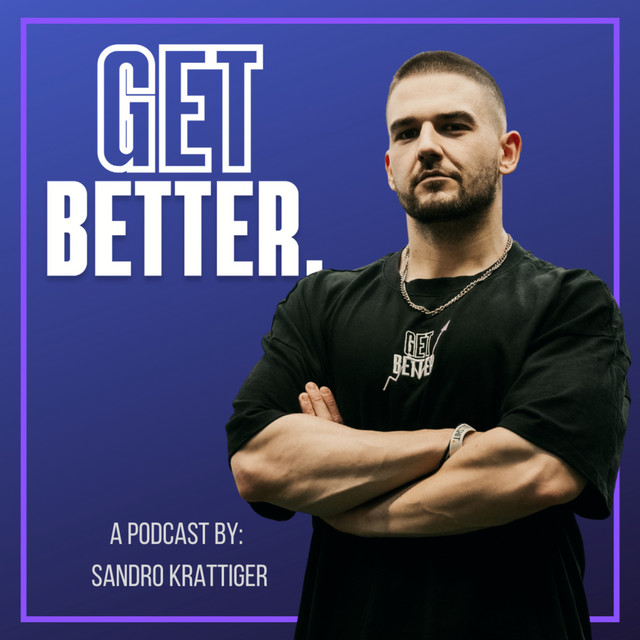 The Get Better Cast | Podcast on Spotify