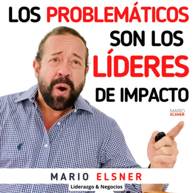 Portada de LIDERAZGO INCÓMODO con Mario Elsner