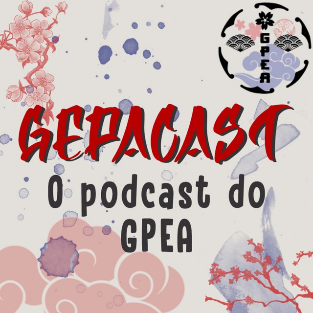 GEPACAST - o podcast do GPEA | Podcast on Spotify