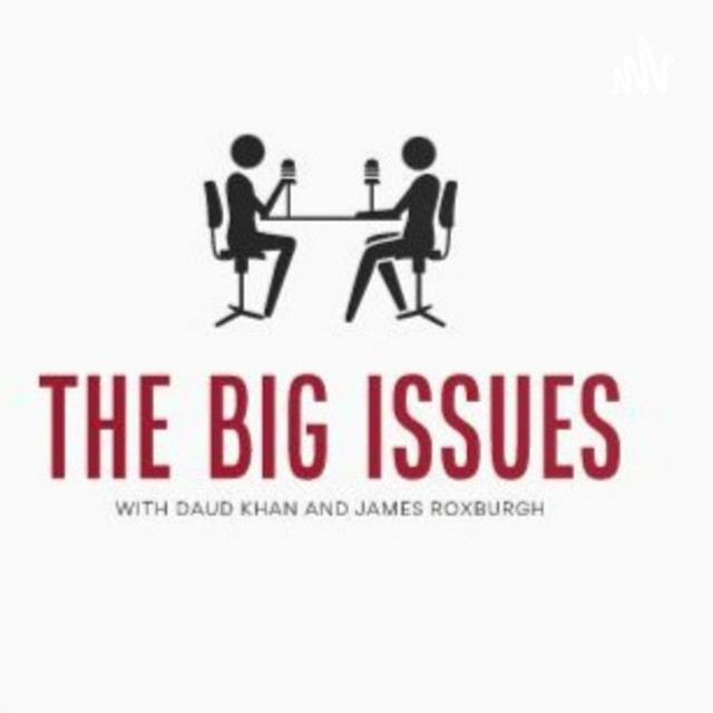 the-big-issues-podcast-on-spotify