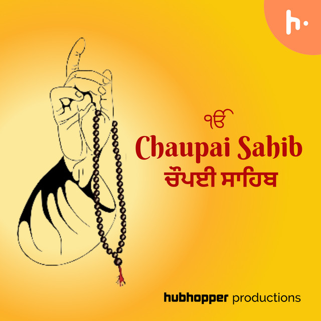 Chaupai Sahib | ਚੌਪਈ ਸਾਹਿਬ | Podcast on Spotify