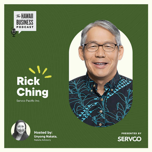 S2E19, Rick Ching, Servco Pacific Inc. - The Hawaii Business Podcast ...