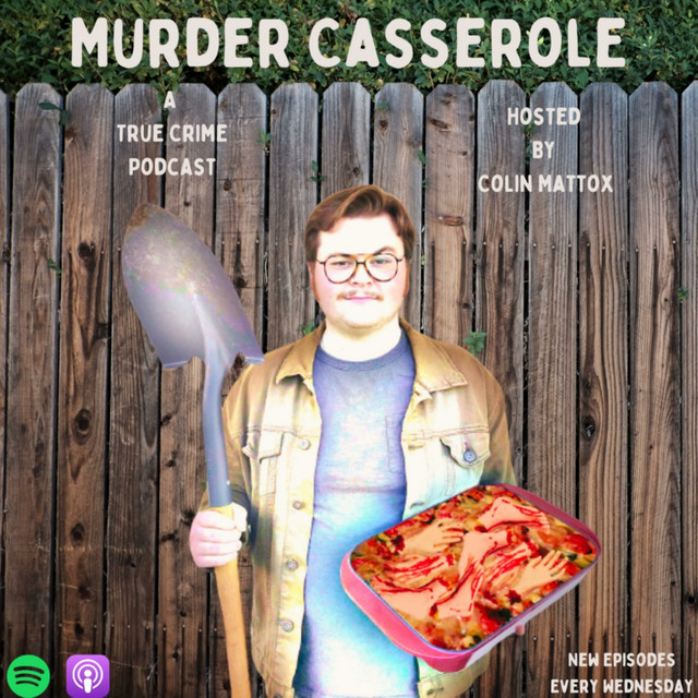 Murder Casserole - a true crime talk show hosted & panelled by comedians 7-9pm, free, 21+ event image