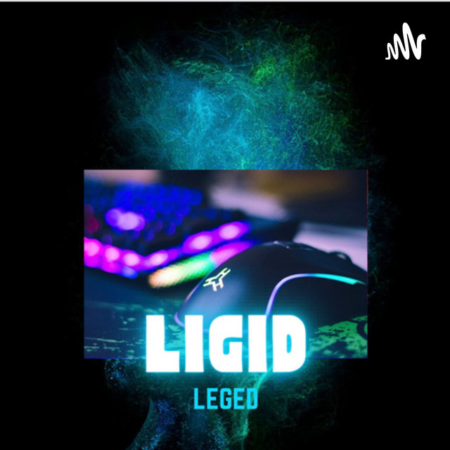 Ligid Leged | Podcast on Spotify