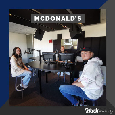 Werken bij McDonald's | ZTACK@Work - ZTACK@work | Podcast on Spotify