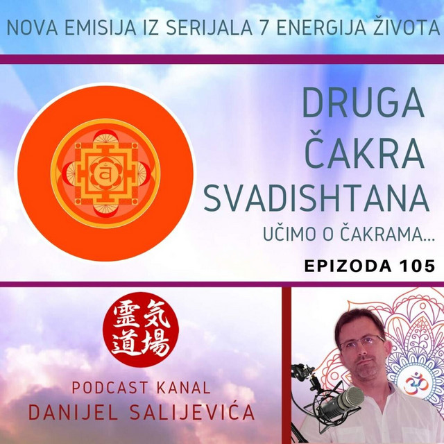 Druga čakra - Svadishtana - DanCast 105