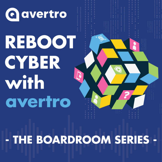 Reboot Cyber with Avertro | Podcast on Spotify