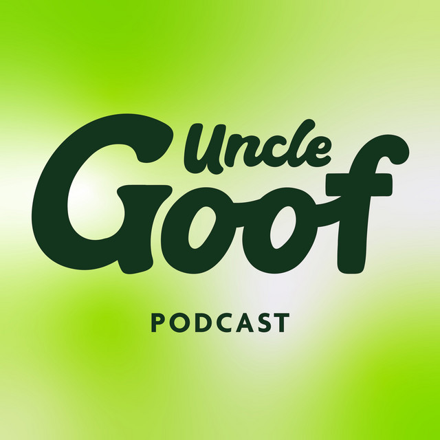 Uncle Goof Podcast | Podcast on Spotify