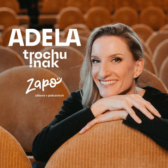 ADELA trochu inak | Podcast on Spotify