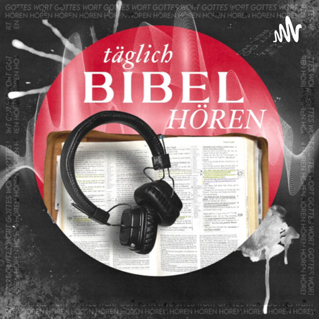 täglich BIBEL HÖREN podcast artwork